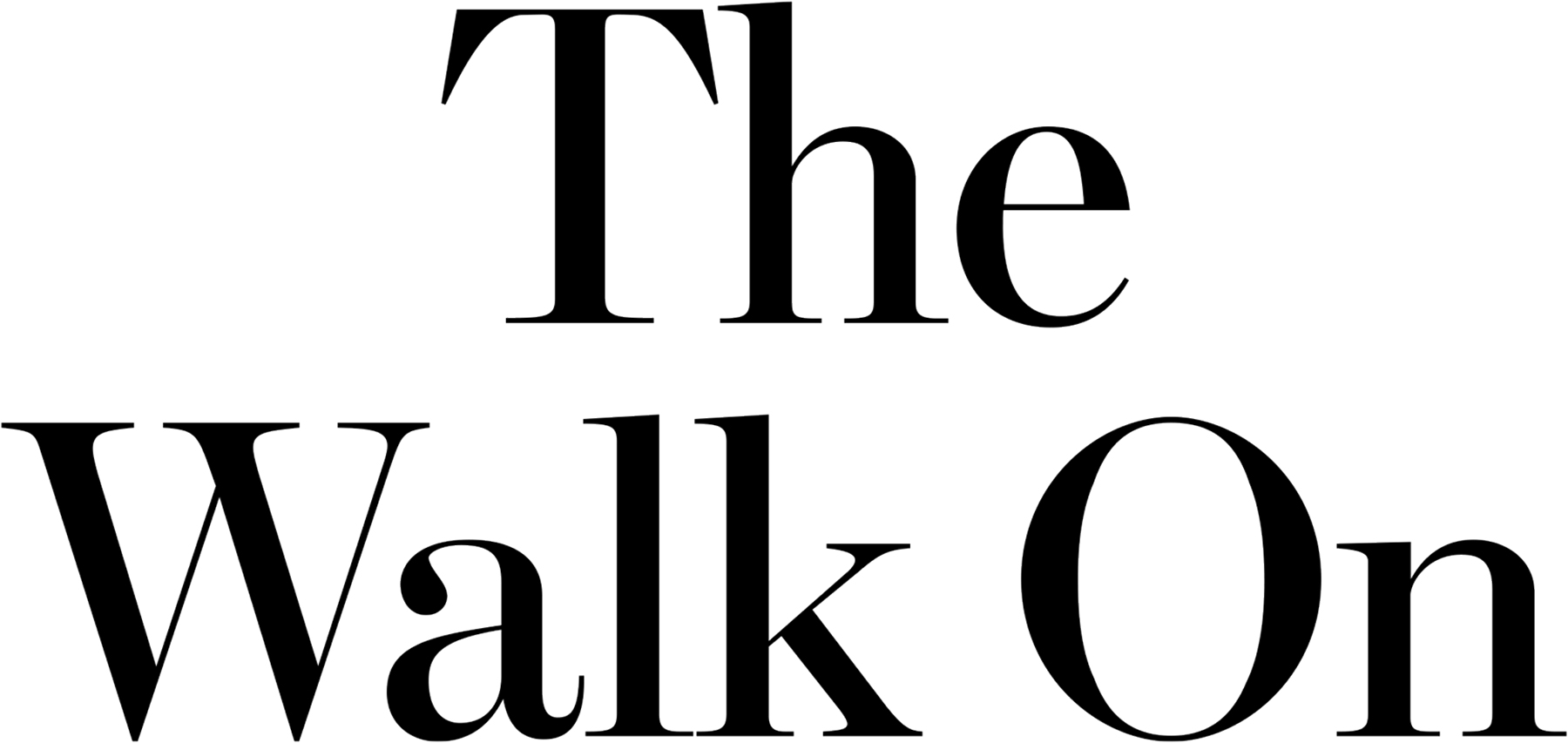 The Walk On typography